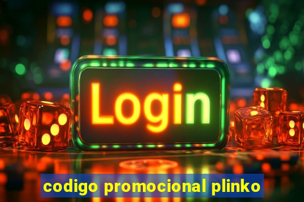 codigo promocional plinko